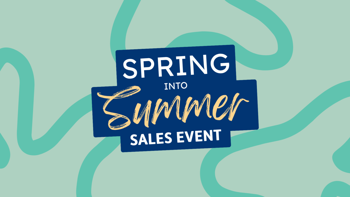 Spring Into Summer Sales Event